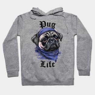 Pug Life - Light Color Hoodie